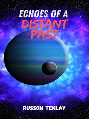 cover image of Echoes of a Distant Past